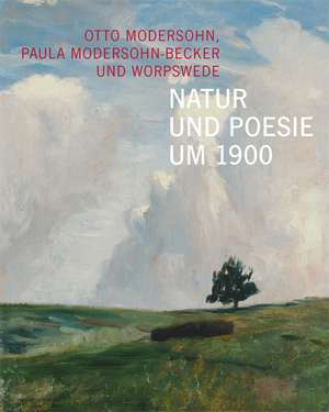 Natur und Poesie um 1900