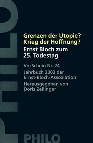 Grenzen der Utopie? Krieg der Hoffnung? de Doris Zeilinger