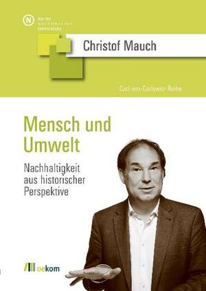 Mensch und Umwelt de Christof Mauch