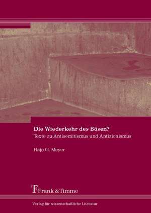 Die Wiederkehr des Bösen? de Hajo G. Meyer