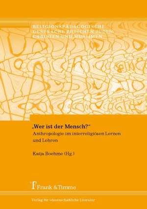 ¿Wer ist der Mensch?¿ de Katja Boehme