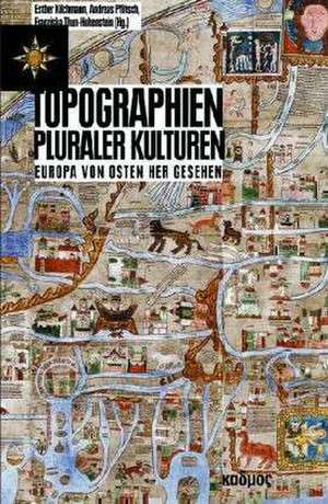 Topographien pluraler Kulturen de Andreas Pflitsch