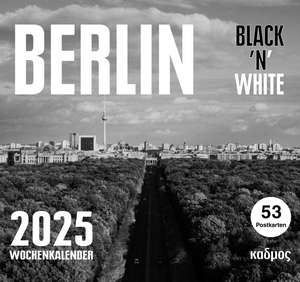 Berlin Black 'N' White Kalender (2025) de Wolfram Burckhardt