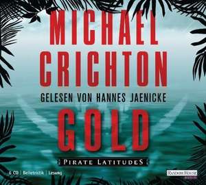 Gold de Michael Crichton