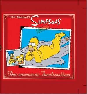 Simpsons: Das unzensierte Familienalbum de Matt Groening