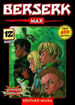 Berserk Max 12 de Kentaro Miura