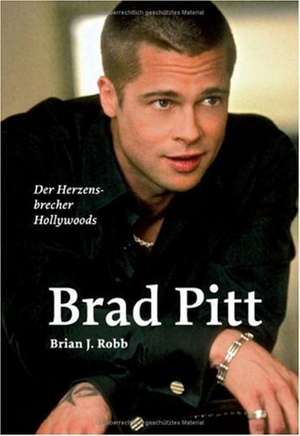 Brad Pitt de Brian J. Robb