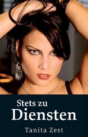 Stets zu Diensten de Tanita Zest