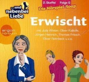 ... und nebenbei Liebe - 2. Staffel 06. Erwischt de Katrin Wiegand