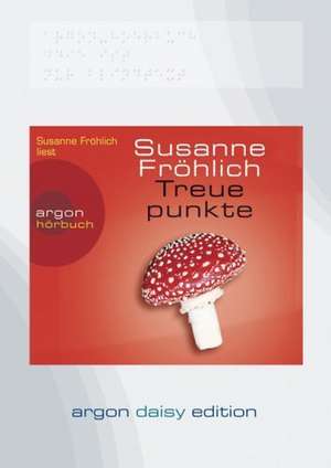 Treuepunkte (DAISY Edition) de Susanne Fröhlich