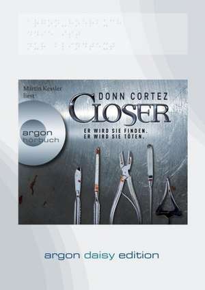 Closer (DAISY Edition) de Donn Cortez