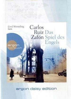 Das Spiel des Engels (DAISY Edition) de Carlos Ruiz Zafón