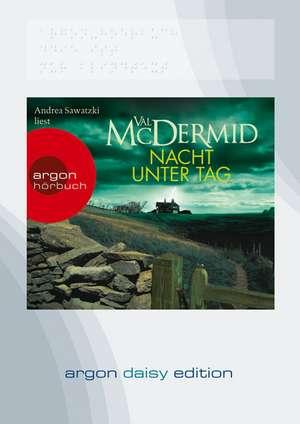 Nacht unter Tag (DAISY Edition) de Val McDermid