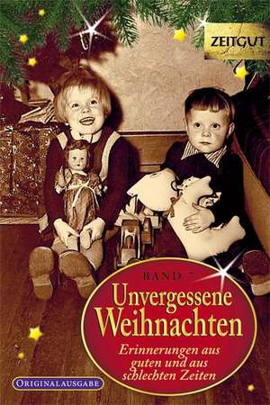 Unvergessene Weihnachten - Band 7 de Jürgen Kleindienst