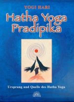 Hatha Yoga Pradipika de Yogi Hari