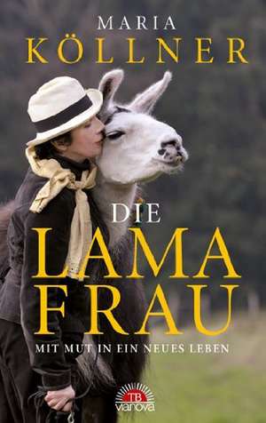 Die Lamafrau de Maria Köllner