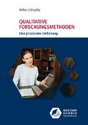 Qualitative Forschungsmethoden de Arthur J. Cropley