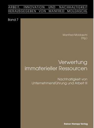 Verwertung immaterieller Ressourcen de Manfred Moldaschl