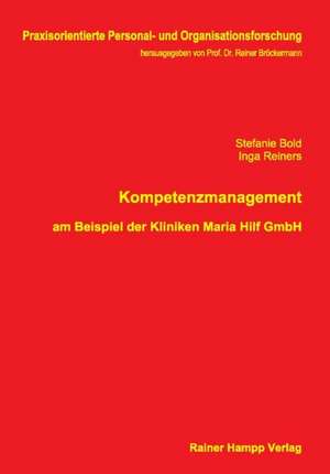 Kompetenzmanagement am Beispiel der Kliniken Maria Hilf GmbH de Stefanie Bold