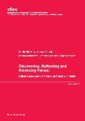 Discovering, Reflecting and Balancing Values de Martin Büscher