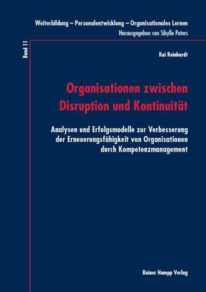 Organisationen zwischen Disruption und Kontinuität de Kai Reinhardt