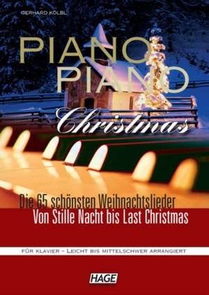 Piano Piano Christmas + 2 CDs de Gerhard Kölbl