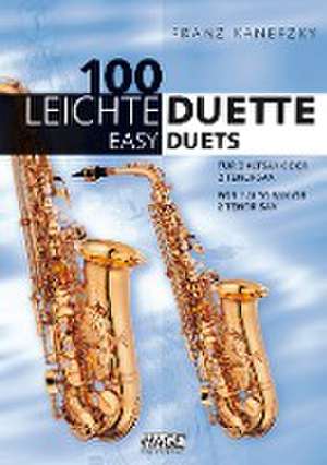 100 leichte Duette für 2 Saxophone de Helmut Hage