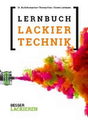 Das Lernbuch der Lackiertechnik de Uta Schumacher