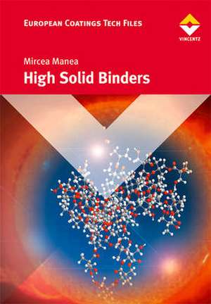 High Solid Binders de Mircea Manea