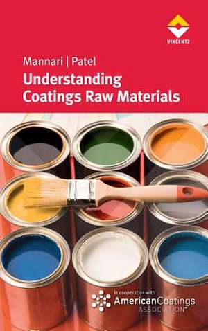 Understanding Coatings Raw Materials de Vijay Mannari