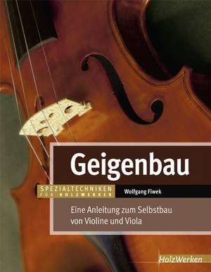 Geigenbau de Wolfgang Fiwek