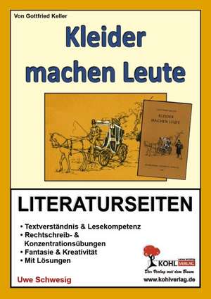 Kleider machen Leute - Literaturseiten de Uwe Schwesig