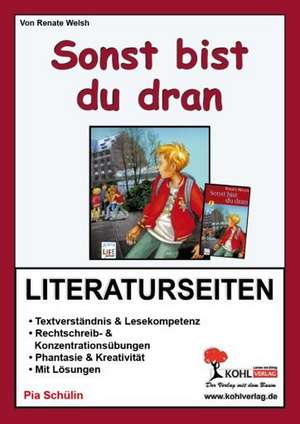 Sonst bist du dran! / Literaturseiten de Pia Schülin