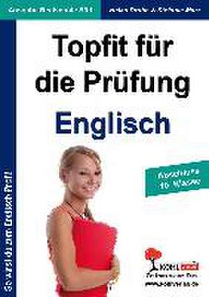 Topfit für die Prüfung - Englisch Abschluss 10. Klasse (Ausgabe Realschule Süd) de Heiko Drube