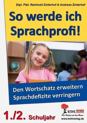 So werde ich Sprachprofi! / 1.-2. Schuljahr