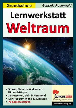 Lernwerkstatt Der Weltraum de Friedhelm Heitmann