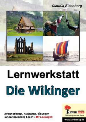 Lernwerkstatt Die Wikinger de Claudia Eisenberg