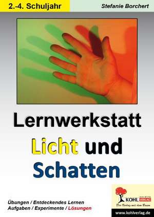 Lernwerkstatt Licht und Schatten