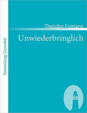 Unwiederbringlich de Theodor Fontane