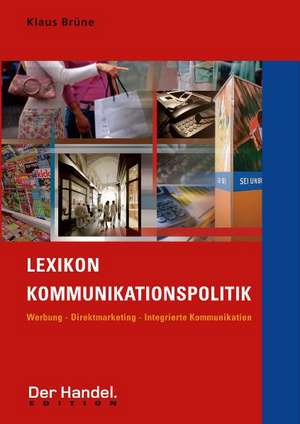 Lexikon Kommunikationspolitik de Klasu Brüne