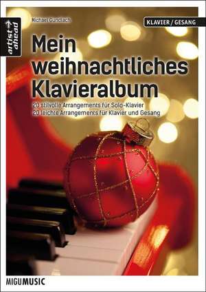 Mein weihnachtliches Klavieralbum de Michael Gundlach