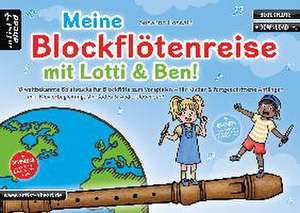 Meine Blockflötenreise mit Lotti & Ben! de Susanne Hossain