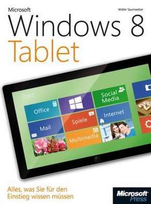 Microsoft Windows 8 Tablet de Walter Saumweber