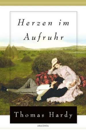 Herzen im Aufruhr de Thomas Hardy