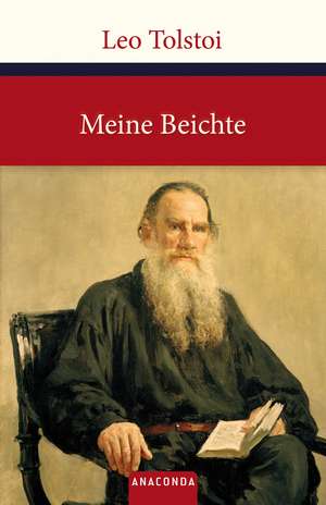 Meine Beichte de Leo Tolstoi