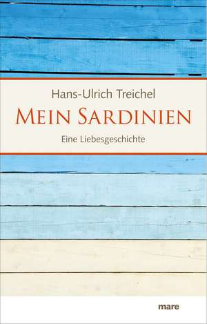 Mein Sardinien de Hans-Ulrich Treichel