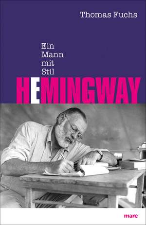 Hemingway de Thomas Fuchs