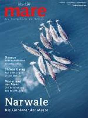 mare - Die Zeitschrift der Meere / No. 159 / Narwale de Nikolaus Gelpke