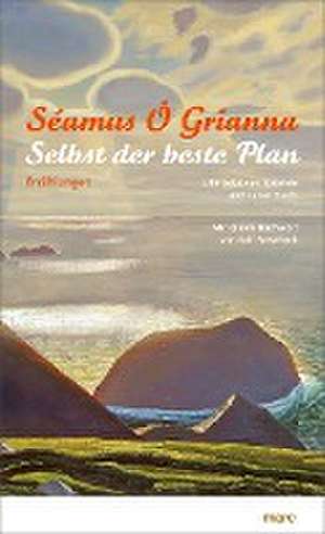 Selbst der beste Plan de Séamus Ó Grianna