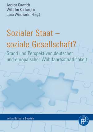 Sozialer Staat - soziale Gesellschaft? de Andrea Gawrich